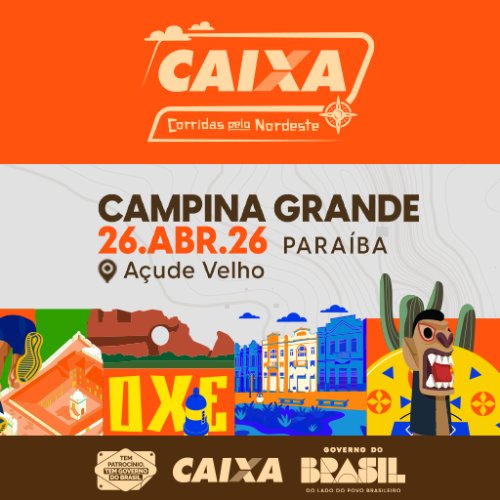 CAIXA | Corridas pelo Nordeste - CAMPINA GRANDE-PB