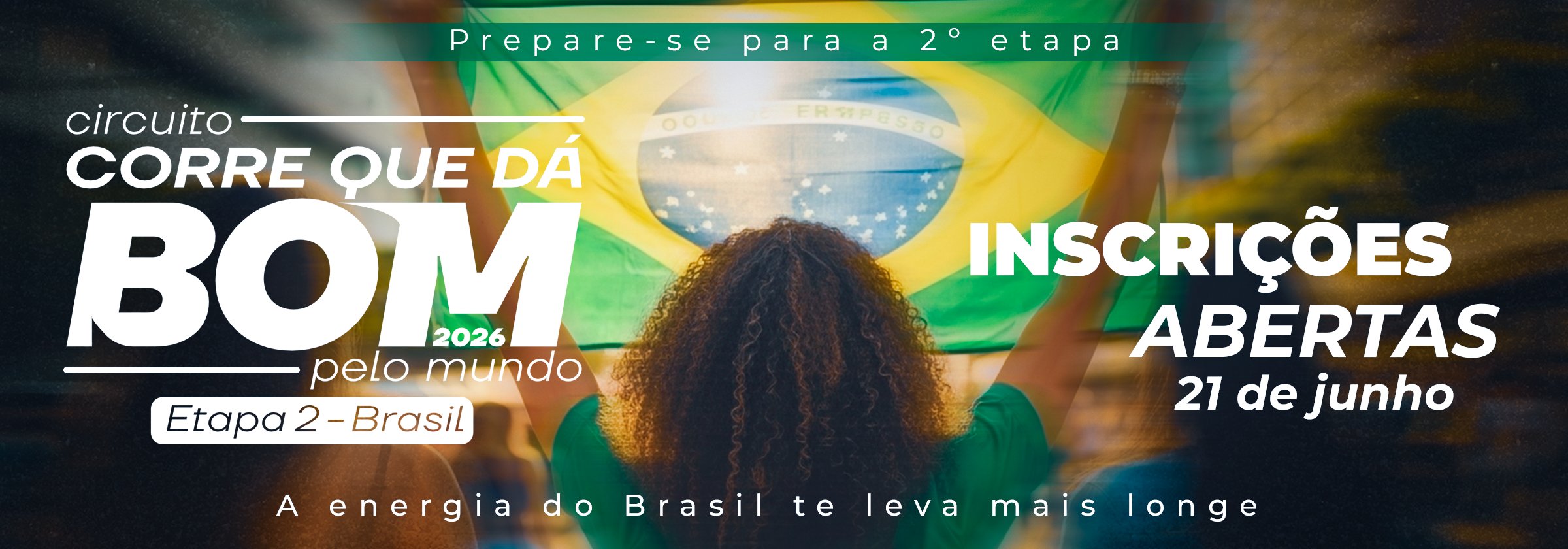 Circuito Corre Que da Bom Pelo Mundo - Brasil