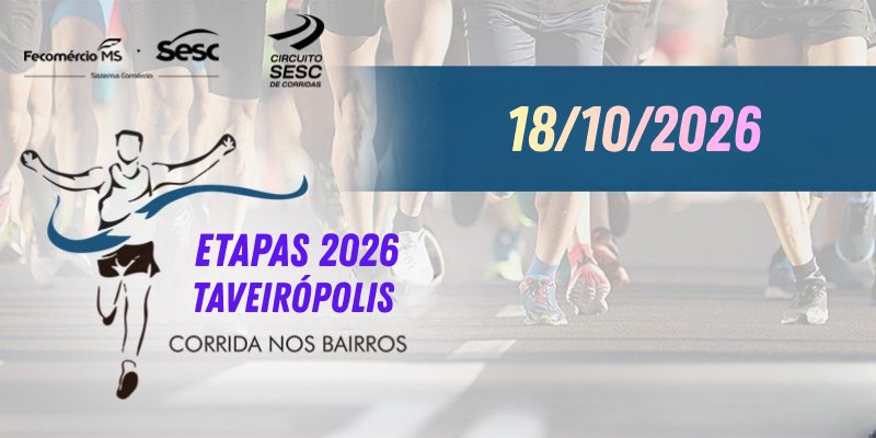 CIRCUITO SESC DE BAIRROS - ETAPA TAVEIROPOLIS