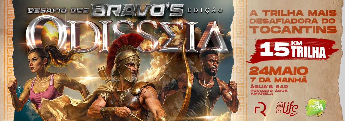 Desafio dos Bravos - Edição Odisséia