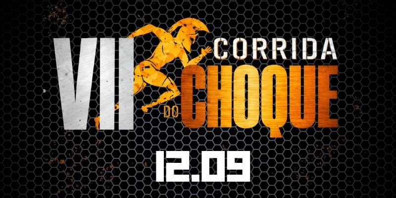 VII CORRIDA DO CHOQUE